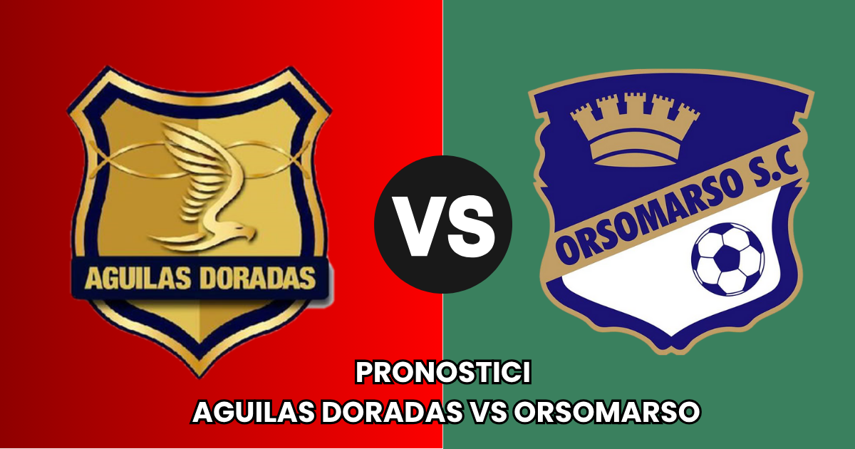 Pronóstico Águilas Doradas vs Orsomarso – Copa Colombia 11.06.2025 19:00