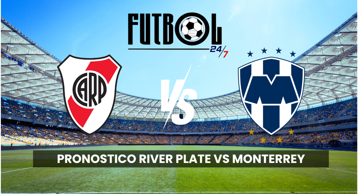 Pronostico River Plate vs Monterrey (Fifa world cup Qualifiers) 21-06-2025